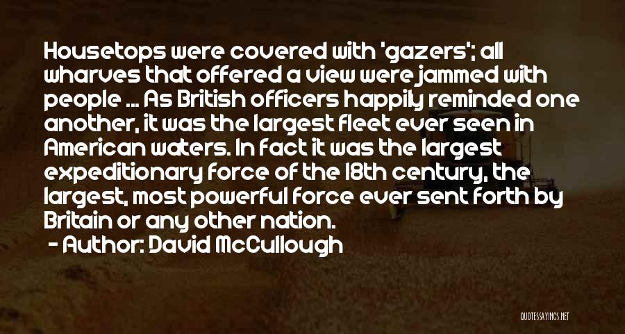 British History Quotes By David McCullough