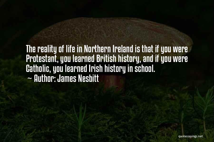 British History Quotes By James Nesbitt