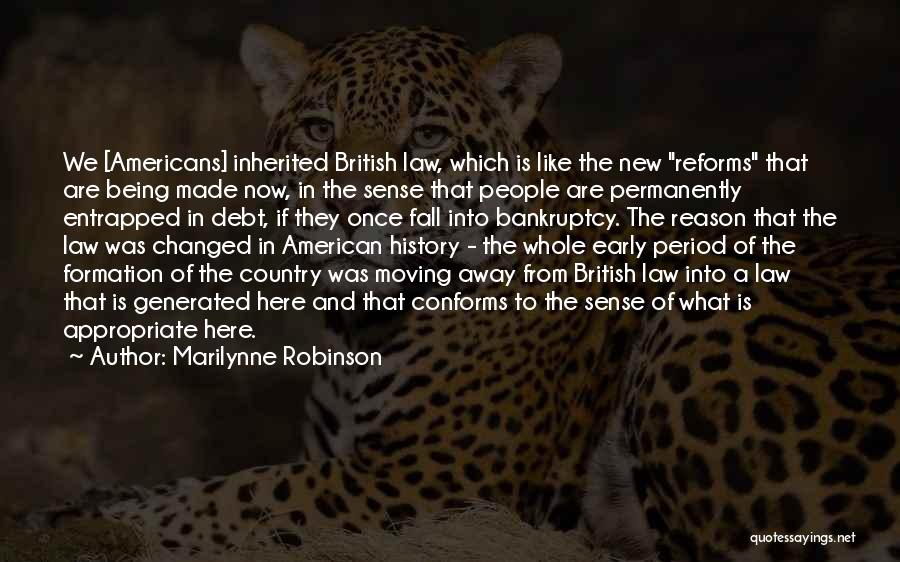 British History Quotes By Marilynne Robinson