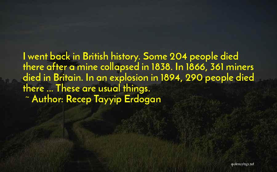 British History Quotes By Recep Tayyip Erdogan