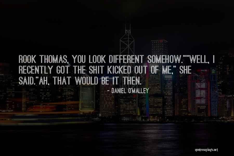 British Humor Quotes By Daniel O'Malley British Humor Quotes By Daniel O'Malley