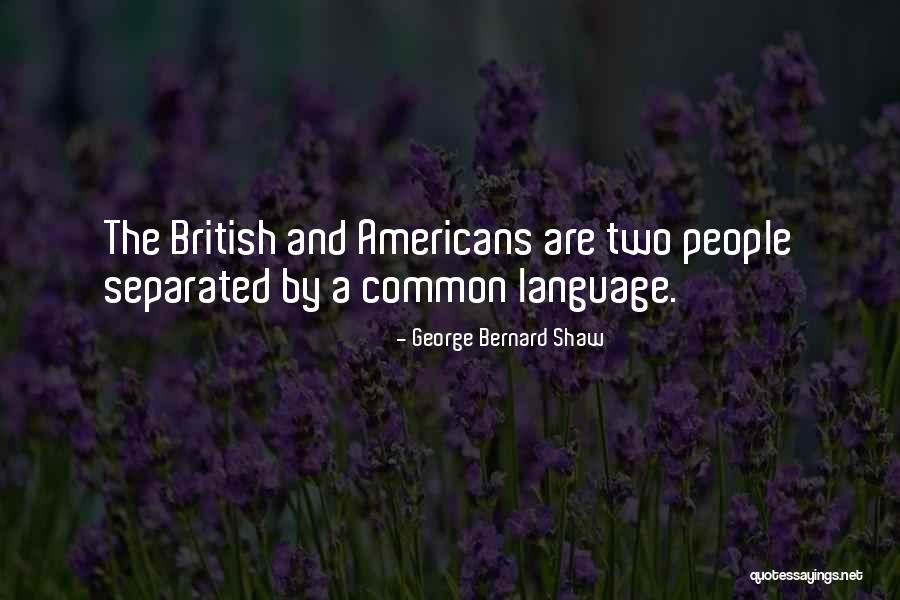 British Humor Quotes By George Bernard Shaw British Humor Quotes By George Bernard Shaw