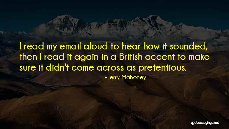 British Humor Quotes By Jerry Mahoney British Humor Quotes By Jerry Mahoney