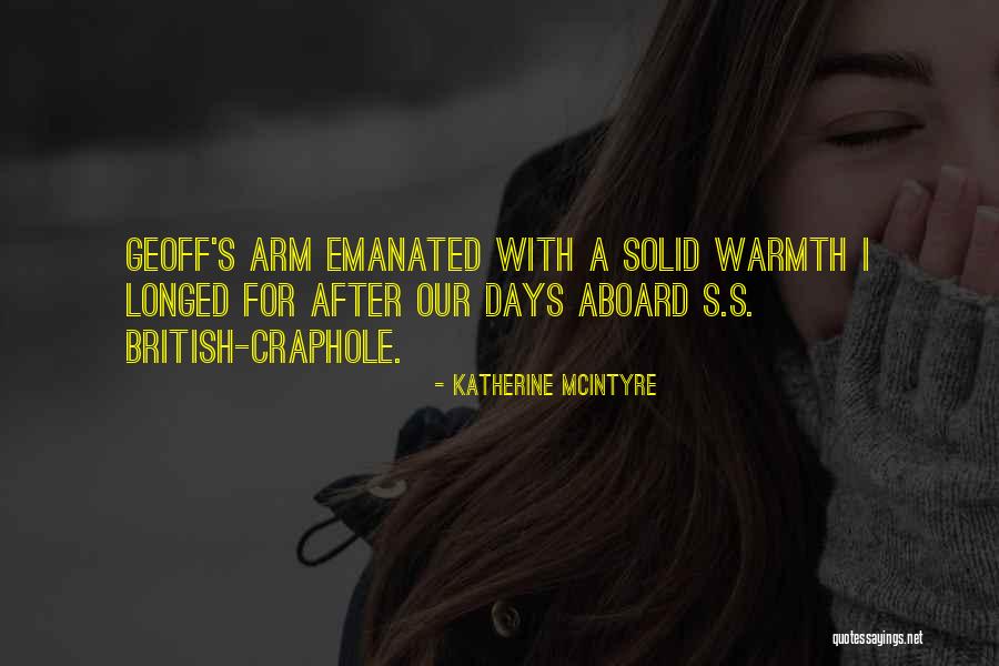 British Humor Quotes By Katherine McIntyre British Humor Quotes By Katherine McIntyre