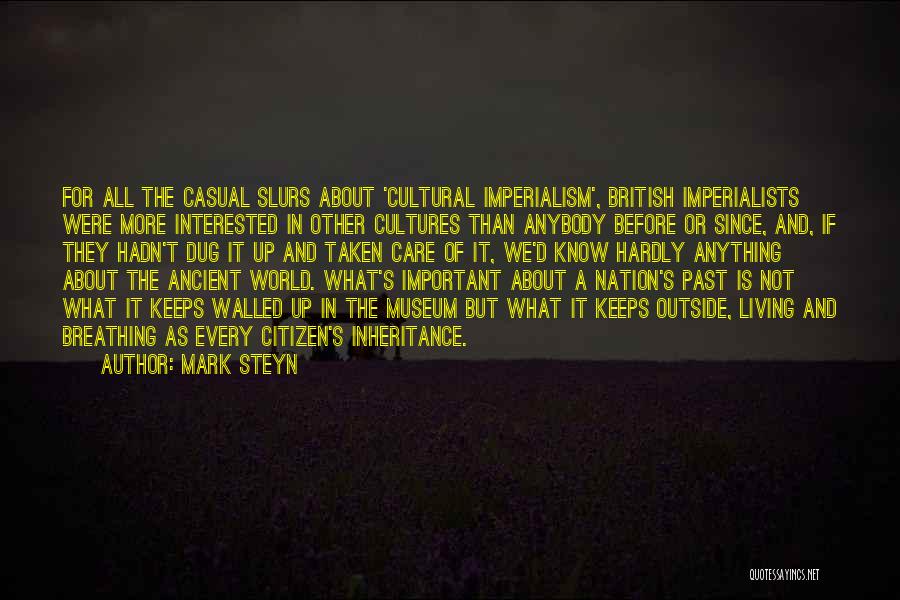 British Imperialism Quotes By Mark Steyn