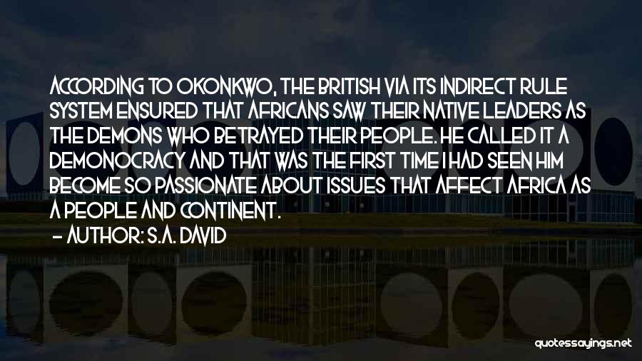 British Imperialism Quotes By S.A. David