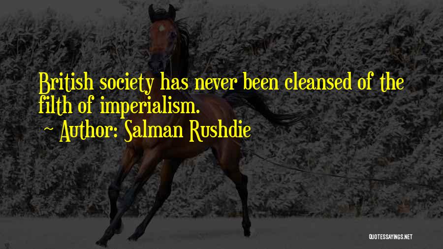 British Imperialism Quotes By Salman Rushdie