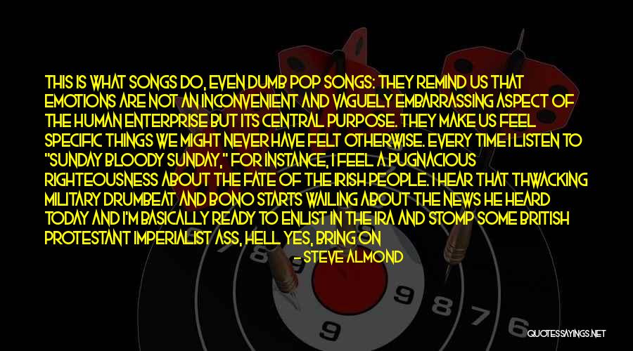British Imperialist Quotes By Steve Almond