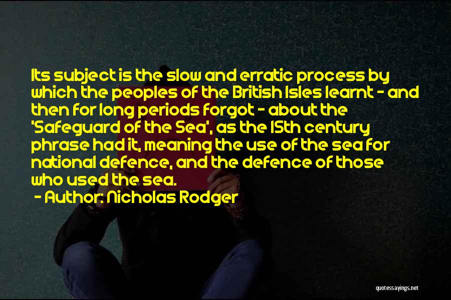 British Isles Quotes By Nicholas Rodger