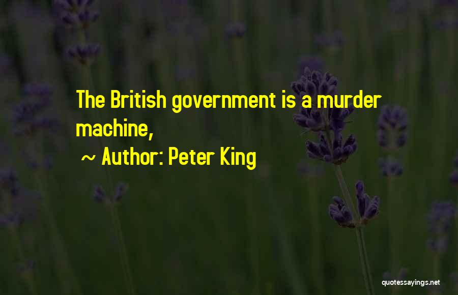 British King Quotes By Peter King