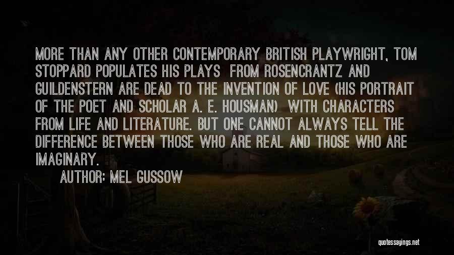 British Literature Quotes By Mel Gussow