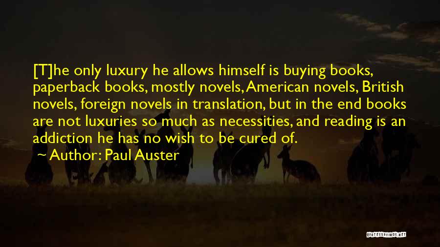 British Literature Quotes By Paul Auster