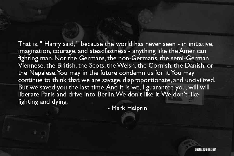 British Military Quotes By Mark Helprin