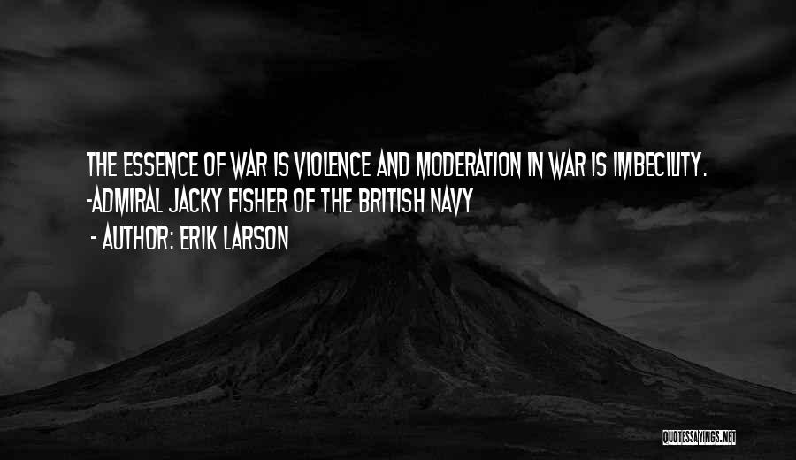 British Navy Quotes By Erik Larson