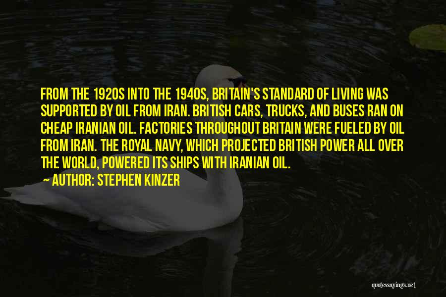 British Navy Quotes By Stephen Kinzer