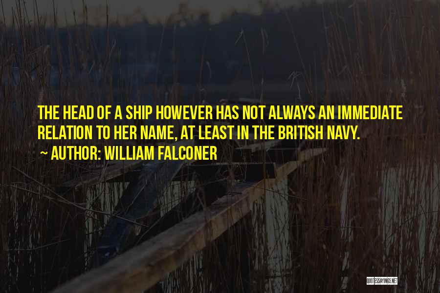 British Navy Quotes By William Falconer