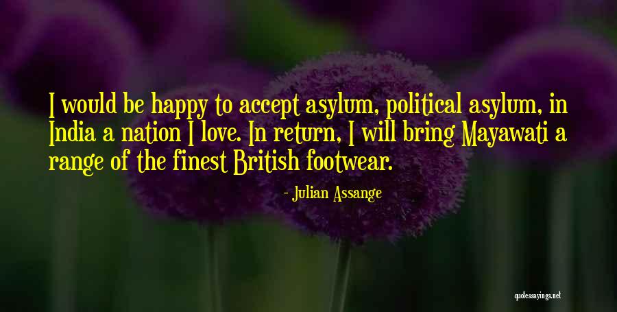 British Political Quotes By Julian Assange British Political Quotes By Julian Assange