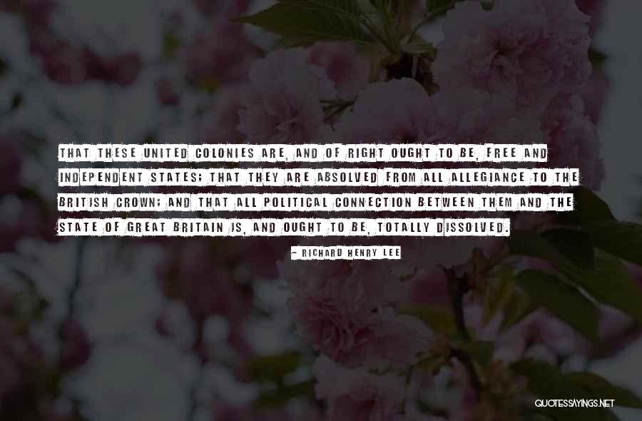 British Political Quotes By Richard Henry Lee British Political Quotes By Richard Henry Lee