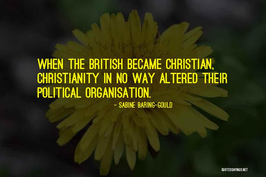 British Political Quotes By Sabine Baring-Gould British Political Quotes By Sabine Baring-Gould