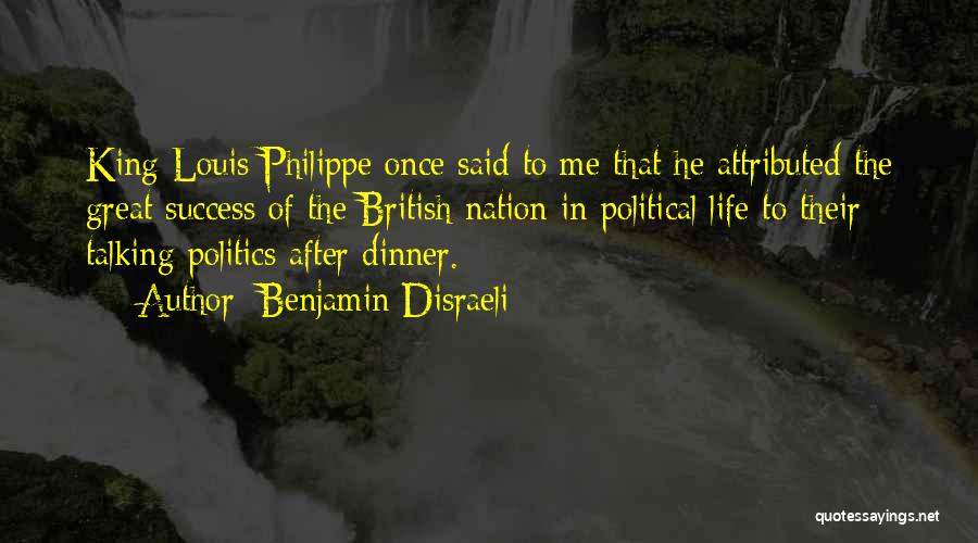 British Politics Quotes By Benjamin Disraeli