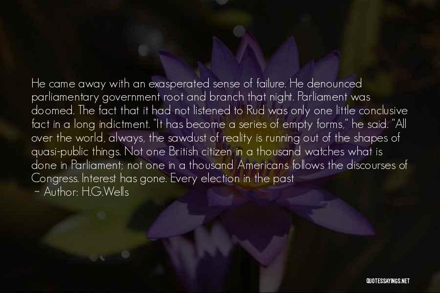 British Politics Quotes By H.G.Wells