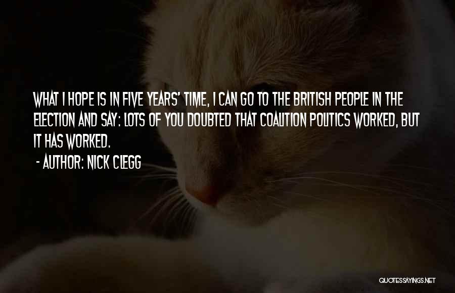 British Politics Quotes By Nick Clegg