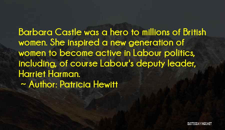 British Politics Quotes By Patricia Hewitt