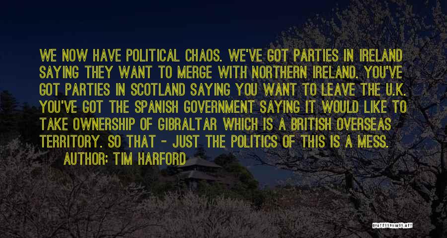 British Politics Quotes By Tim Harford