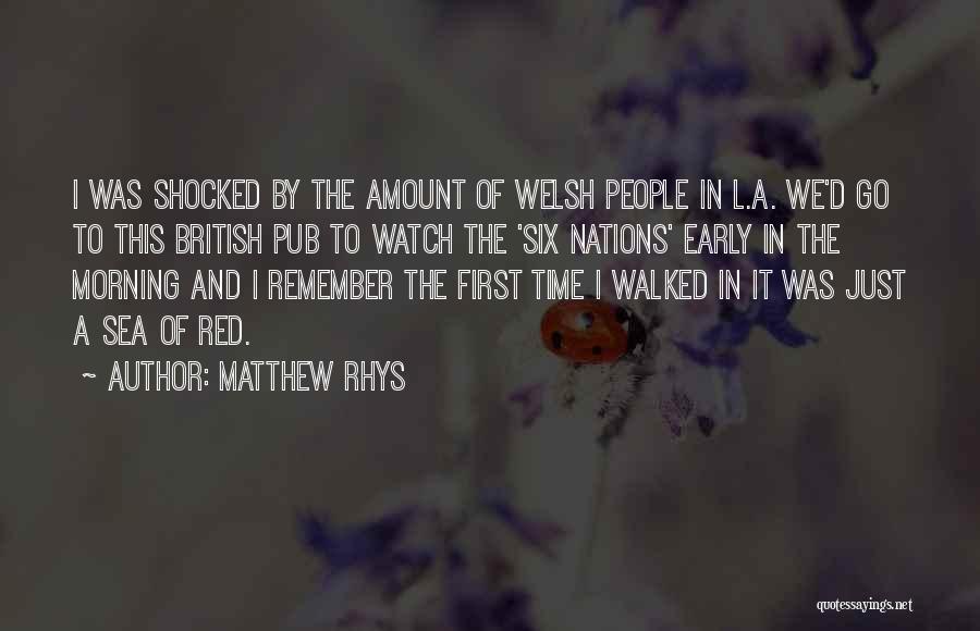 British Pub Quotes By Matthew Rhys