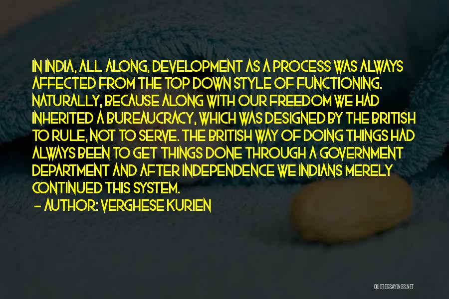 British Rule In India Quotes By Verghese Kurien