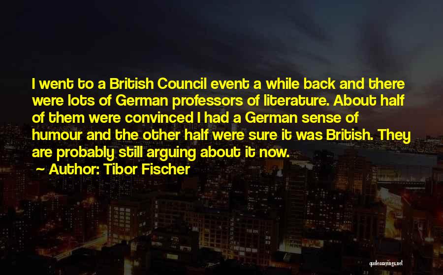 British Sense Of Humour Quotes By Tibor Fischer