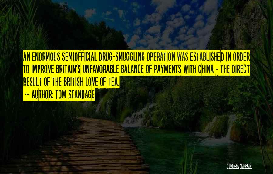 British Tea Quotes By Tom Standage