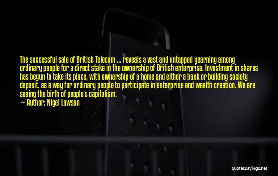 British Telecom Quotes By Nigel Lawson