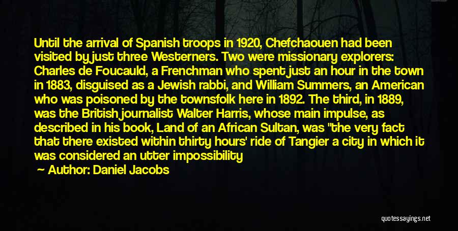 British Troops Quotes By Daniel Jacobs