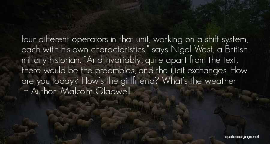 British Weather Quotes By Malcolm Gladwell