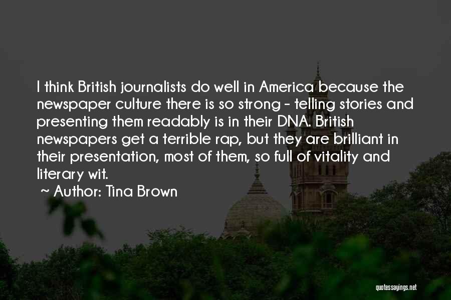 British Wit Quotes By Tina Brown