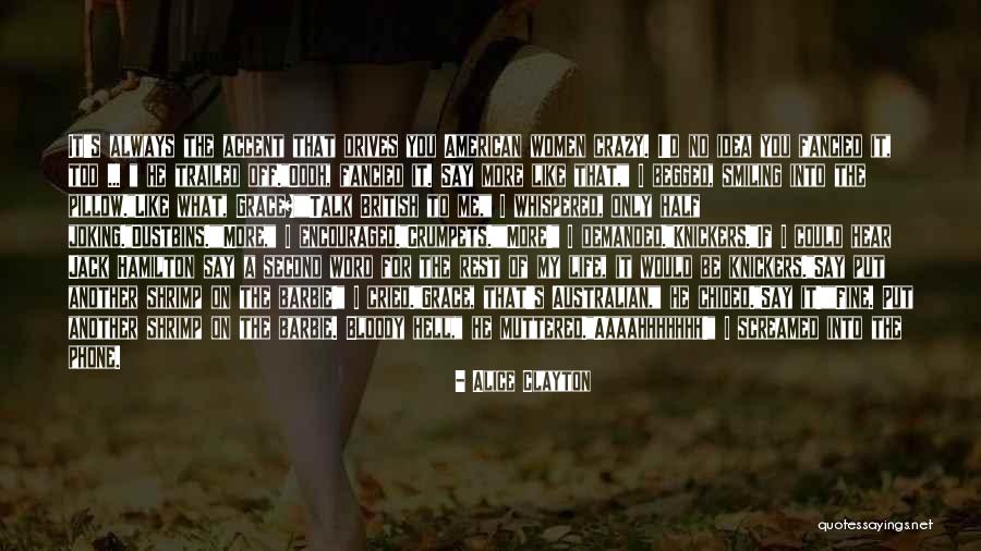 British Women Quotes By Alice Clayton British Women Quotes By Alice Clayton