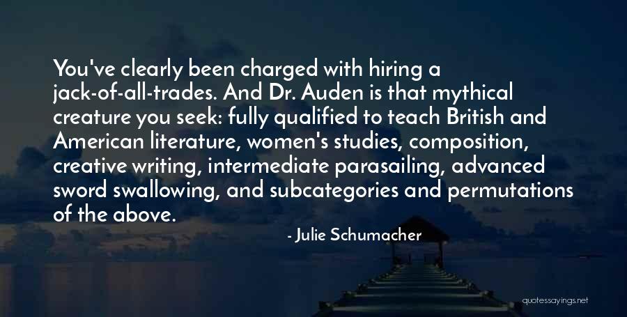 British Women Quotes By Julie Schumacher British Women Quotes By Julie Schumacher