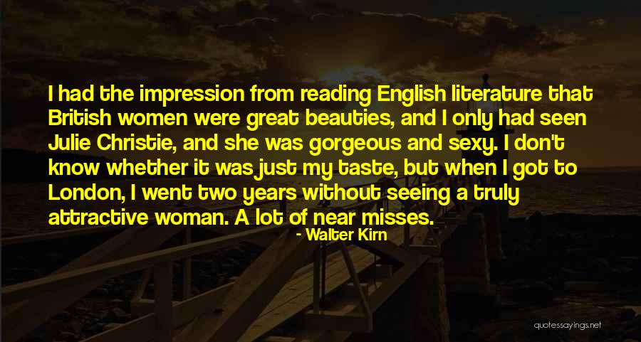 British Women Quotes By Walter Kirn British Women Quotes By Walter Kirn