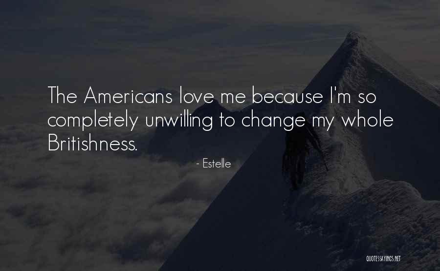 Britishness Quotes By Estelle Britishness Quotes By Estelle
