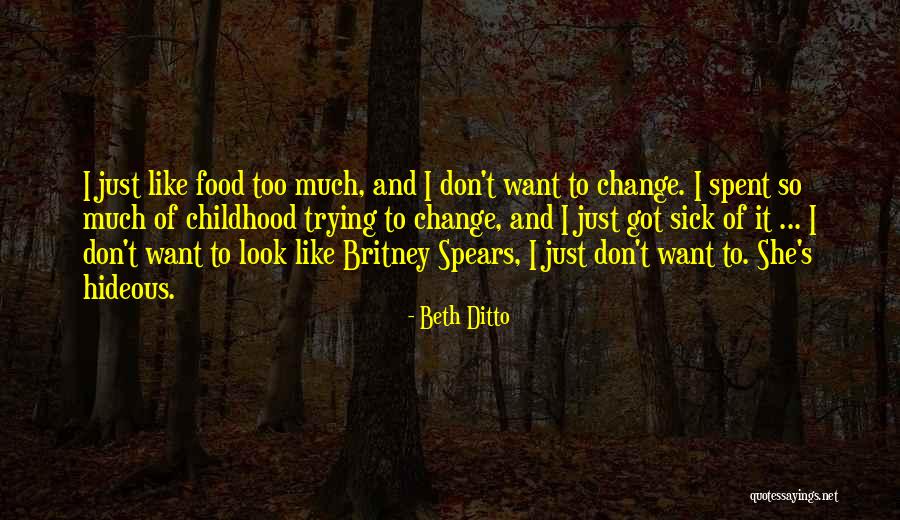 Britney Quotes By Beth Ditto