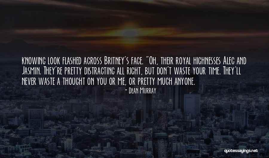 Britney Quotes By Dean Murray