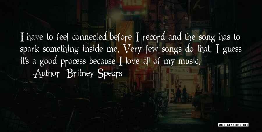 Britney Song Quotes By Britney Spears