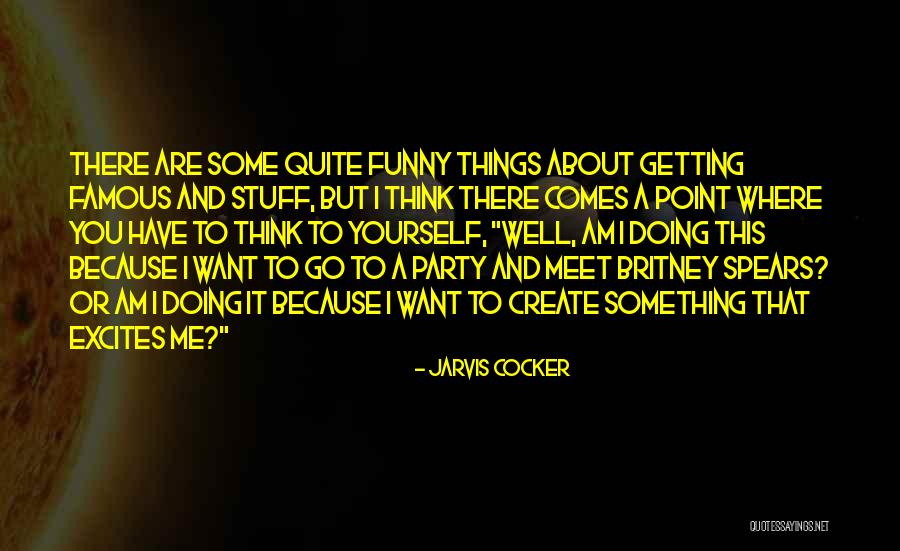 Britney Spears Funny Quotes By Jarvis Cocker Britney Spears Funny Quotes By Jarvis Cocker