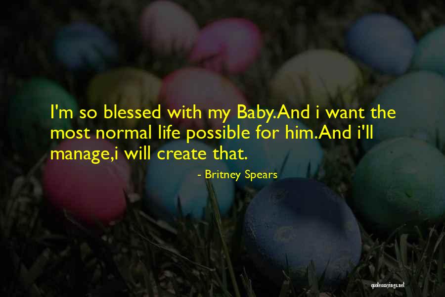 Britney Spears Quotes 957482