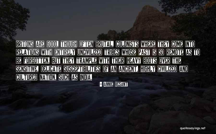 Britons Quotes By Annie Besant Britons Quotes By Annie Besant