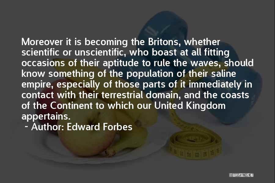 Britons Quotes By Edward Forbes