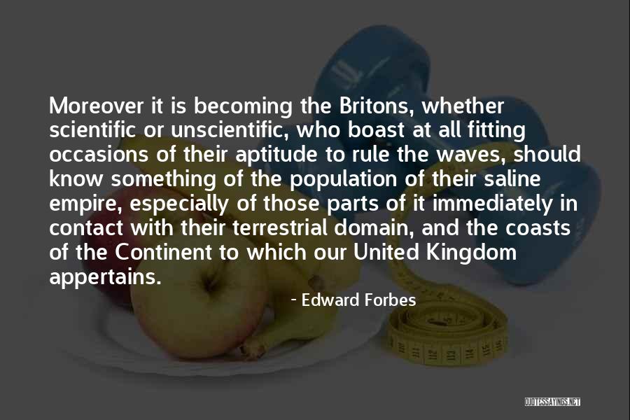 Britons Quotes By Edward Forbes