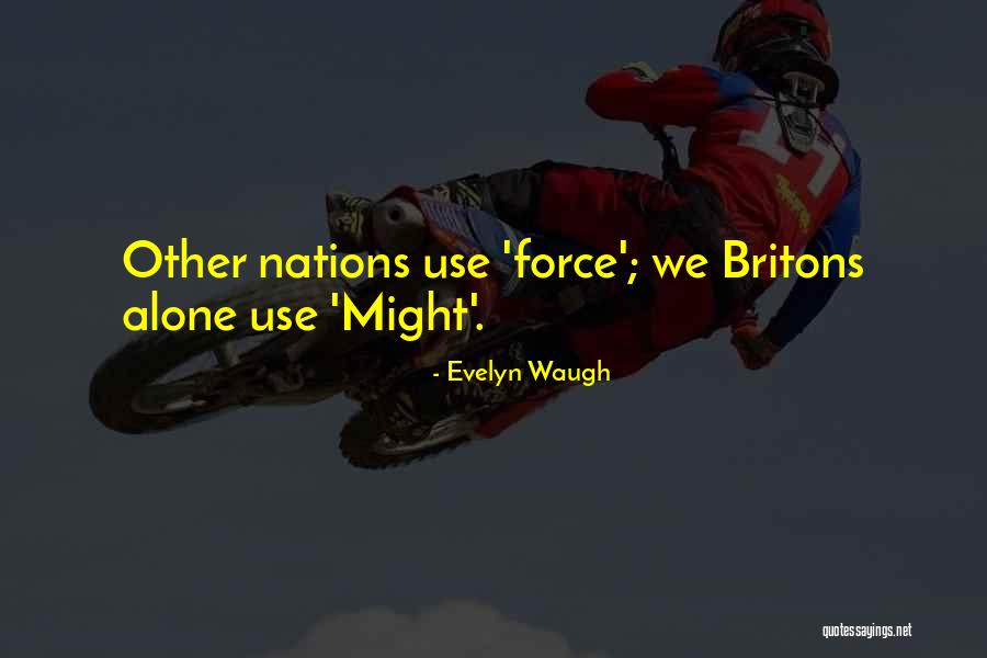 Britons Quotes By Evelyn Waugh Britons Quotes By Evelyn Waugh