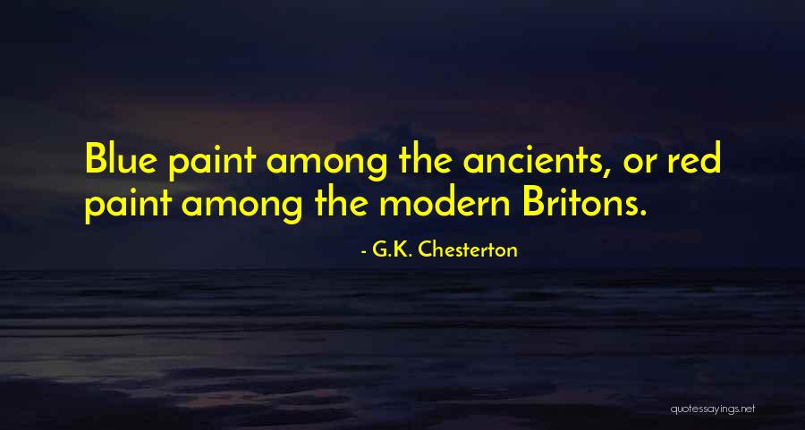 Britons Quotes By G.K. Chesterton